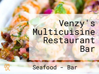 Venzy's Multicuisine Restaurant Bar