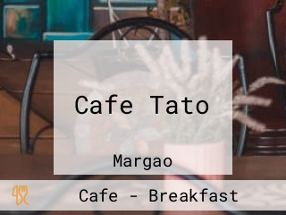 Cafe Tato