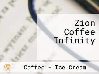 Zion Coffee Infinity ซีออนกาแฟ