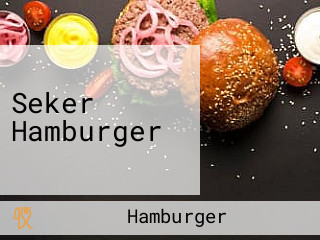 Seker Hamburger