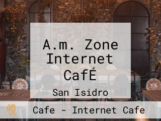 A.m. Zone Internet CafÉ