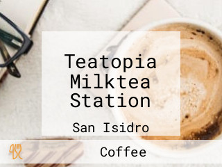 Teatopia Milktea Station