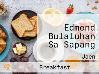 Edmond Bulaluhan Sa Sapang