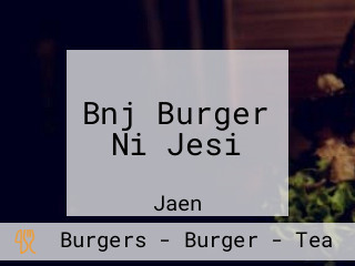 Bnj Burger Ni Jesi