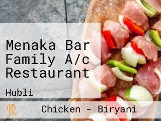 Menaka Bar Family A/c Restaurant