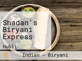 Shadan's Biryani Express