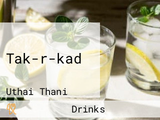 Tak-r-kad