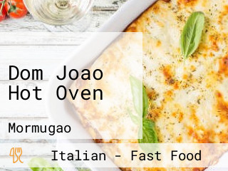 Dom Joao Hot Oven