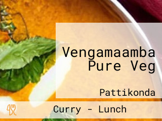 Vengamaamba Pure Veg