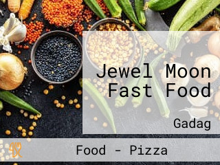 Jewel Moon Fast Food