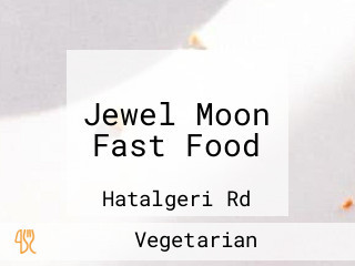 Jewel Moon Fast Food