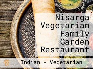 Nisarga Vegetarian Family Garden Restaurant