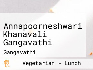 Annapoorneshwari Khanavali Gangavathi