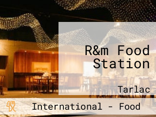 R&m Food Station