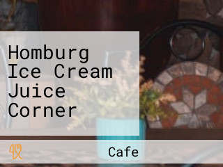 Homburg Ice Cream Juice Corner