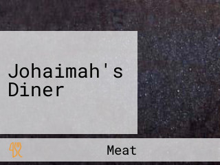 Johaimah's Diner