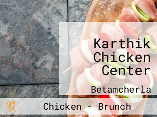 Karthik Chicken Center