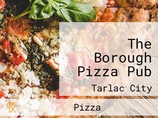 The Borough Pizza Pub