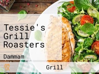 Tessie's Grill Roasters