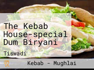 The Kebab House-special Dum Biryani