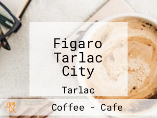 Figaro Tarlac City