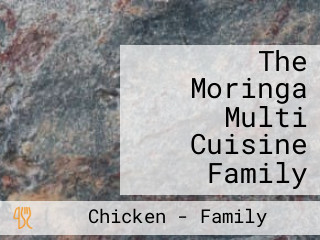 The Moringa Multi Cuisine Family