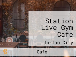 Station Live Gym Cafe