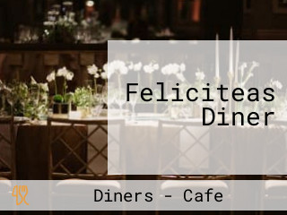 Feliciteas Diner