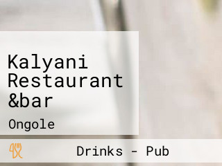 Kalyani Restaurant &bar