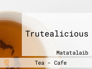 Trutealicious