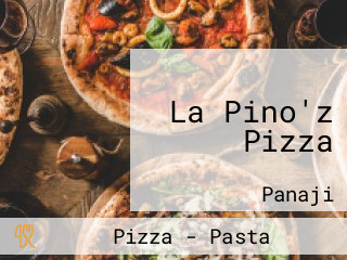 La Pino'z Pizza