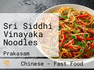 Sri Siddhi Vinayaka Noodles