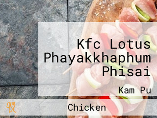 Kfc Lotus Phayakkhaphum Phisai