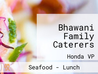 Bhawani Family Caterers