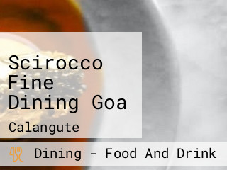 Scirocco Fine Dining Goa