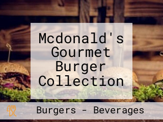 Mcdonald's Gourmet Burger Collection