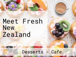 Meet Fresh New Zealand