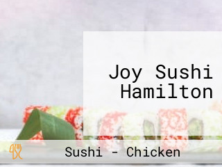 Joy Sushi Hamilton