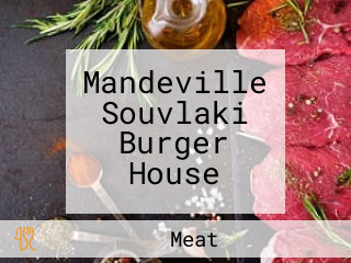 Mandeville Souvlaki Burger House