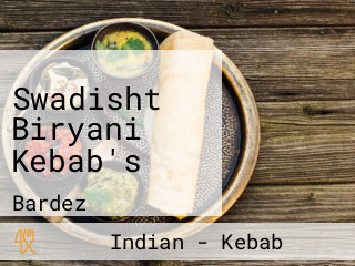 Swadisht Biryani Kebab's