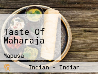 Taste Of Maharaja