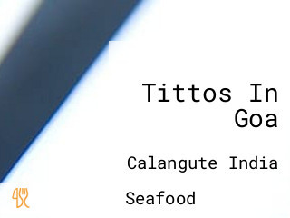 Tittos In Goa