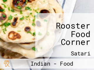 Rooster Food Corner