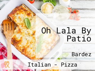 Oh Lala By Patio