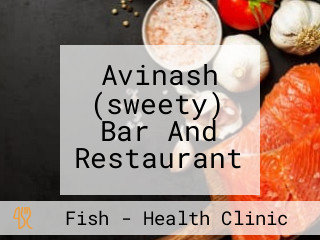 Avinash (sweety) Bar And Restaurant