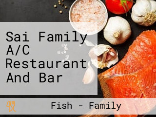 Sai Family A/C Restaurant And Bar