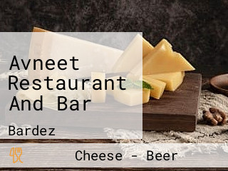 Avneet Restaurant And Bar