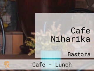 Cafe Niharika