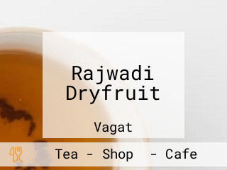 Rajwadi Dryfruit