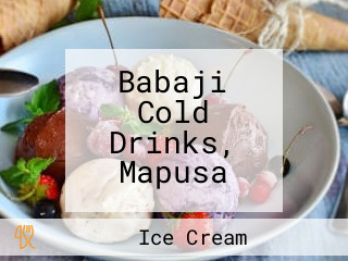 Babaji Cold Drinks, Mapusa